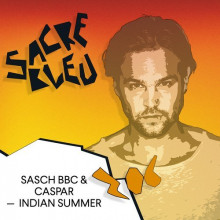 Sasch BBC & Caspar  Indian Summer [BLEU006]