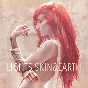 Lights - Skin & Earth [CD] (2017)