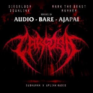 Dieselboy, Downlink, Mark The Beast & Mayhem - Carcosa (Remixes)