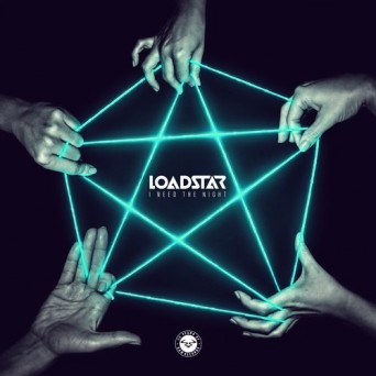 Loadstar - I Need the Night 2017