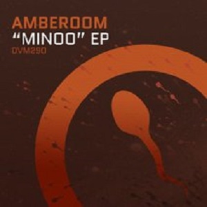 Amberoom  Minoo EP [OVM290]