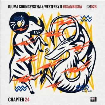 Djuma Soundsystem & Westerby - Disambigua