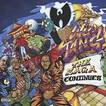 Wu-Tang Clan - The Saga Continues [36 Chambers]