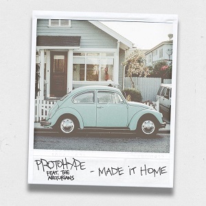 Protohype & The Arcturians - Made It Home