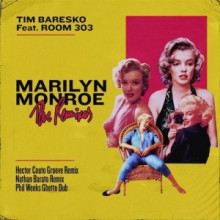 Tim Baresko  Marilyn Monroe (The Remixes) [CUFF052]
