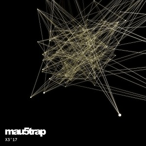 MAU5TRAP X3'17 (2017)