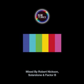 Robert Nickson & Solarstone & Factor B - Pure Trance 6