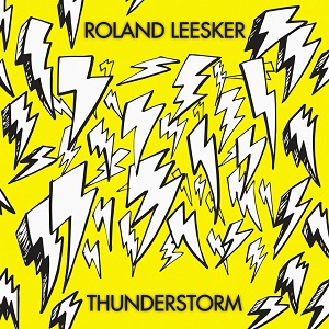 Roland Leesker - Thunderstorm (GPM418) [EP] (2017)