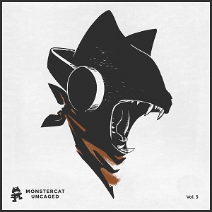 Monstercat Uncaged Vol. 3 [Compilation + Mix] (2017)