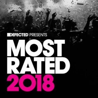 VA - Defected presents Most Rated 2018 (UNMIXED)