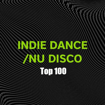 VA - Beatport Top 100 Indie Dance Nu Disco November 2017
