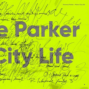 Terrence Parker  Motor City Life