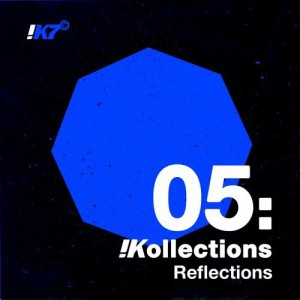 VA - !Kollections 05: Reflections [K7368D]