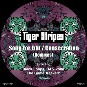 Tiger Stripes - Song For Edit / Consecration (Remixes)