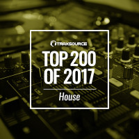 VA - Traxsource Top 200 House Of 2017