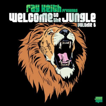 VA - Welcome To The Jungle, Vol. 6: The Ultimate Jungle Cakes Drum & Bass Compilation