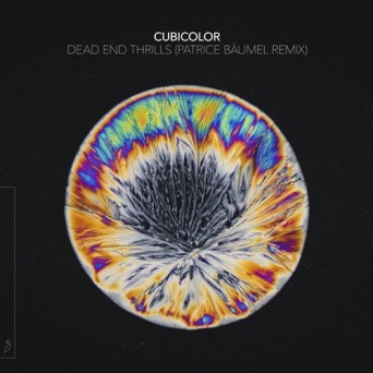 Cubicolor  Dead End Thrills (Patrice B&#228;umel Remix)