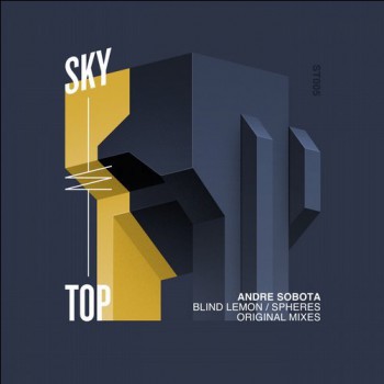 Andre Sobota - Blind Lemon / Spheres