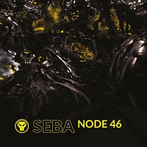 Seba - Node 46 (META058) [EP] (2018)