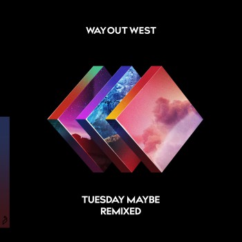 Way Out West - Tuesday Maybe (Remixed) [Anjunadeep]