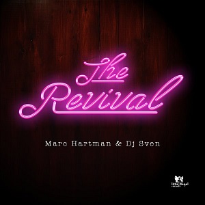 DJ Sven, Marc Hartman  The Revival [Little Angel Records]