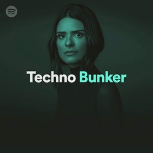 Spotify Techno Bunker January 2018
