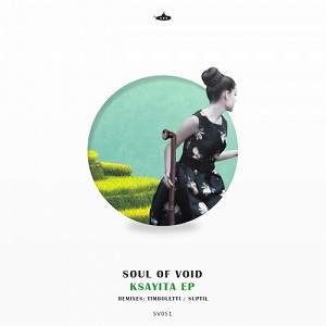 Soul Of Void - Ksayita  EP