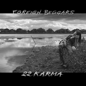 Foreign Beggars - 2 2 Karma [CD] (2018)
