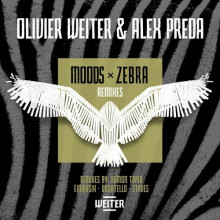 Olivier Weiter, Alex Preda  Moods X Zebra EP (Remixes) [WTR015PRO]