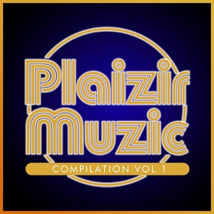 VA - Plaizir Muzic Compilation, Vol. 1