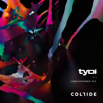 Tydi, Christopher Tin COLLIDE (Album)