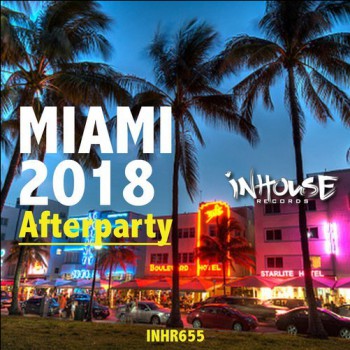 va - Miami 2018 Afterparty