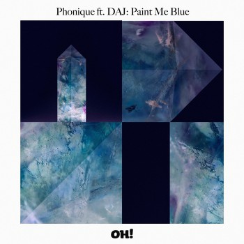 Phonique & Daj - Paint Me Blue