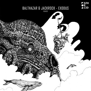 Balthazar & Jackrock - Exodus (FOA022) [EP] (2018)