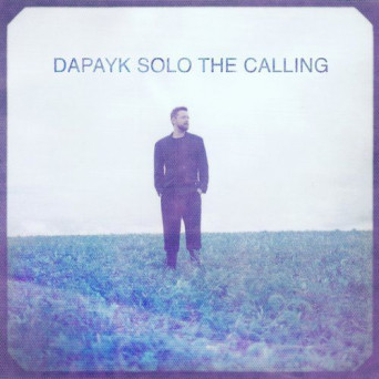 Dapayk Solo  The Calling LP