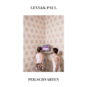Lexy & K-Paul  Peilschnarten [4250117688219]