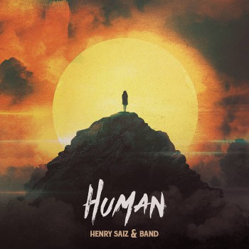 Henry Saiz & Band - Human (2018)