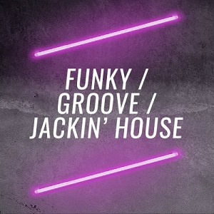 new !!!!!Funk - Soul - Disco Funky - Groove - Jackin House House [PROMO] 04.2018