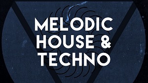 new !!!!!  Melodic House & Techno[PROMO] 04.2018