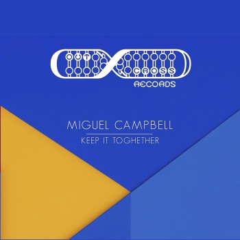 Miguel Campbell - Keep It Together