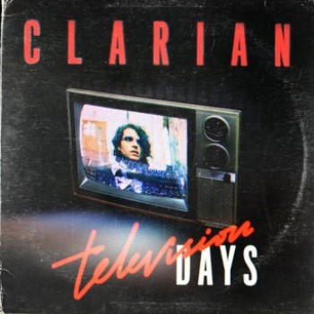 Clarian - Television Days (2018) [REMIXES]