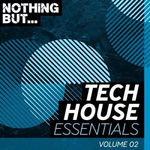 Nothing But. Tech House Essentials, Vol. 02 [NBTHE002]