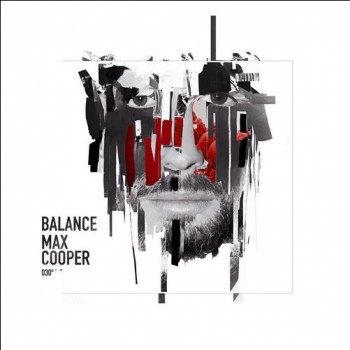 Max Cooper - Balance 030 [Balance Music]