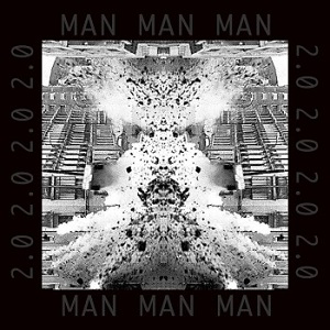 Man2.0 - Plan Your Journey (NEIN1817) [EP] (2018)