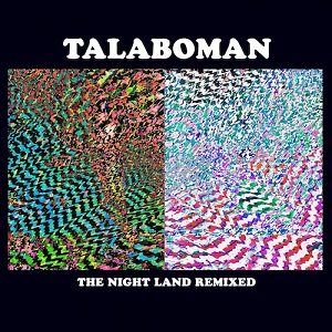 Talaboman - The Night Land Remixed (RS1807) [EP] (2018)