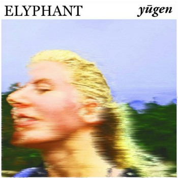 Elyphant - Yugen [Shut_Ins]