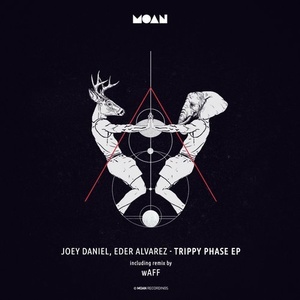 Joey Daniel, Eder Alvarez - Trippy Phase (incl. (WAFF Remix) [MOAN081]