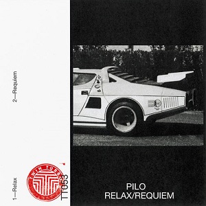 Pilo - Relax + Requiem (TT053) [EP] (2018)