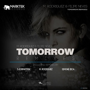 M. Rodriguez, Filipe Neves  - Tomorrow  [Marktek Records ]