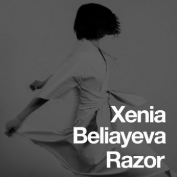 Xenia Beliayeva - Razor